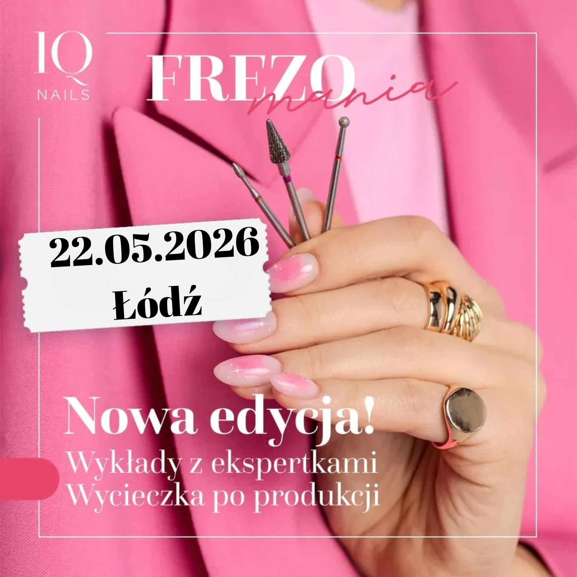 Bilet FREZOMANIA Edycja Urodzinowa 22.05.2026 - iqnails