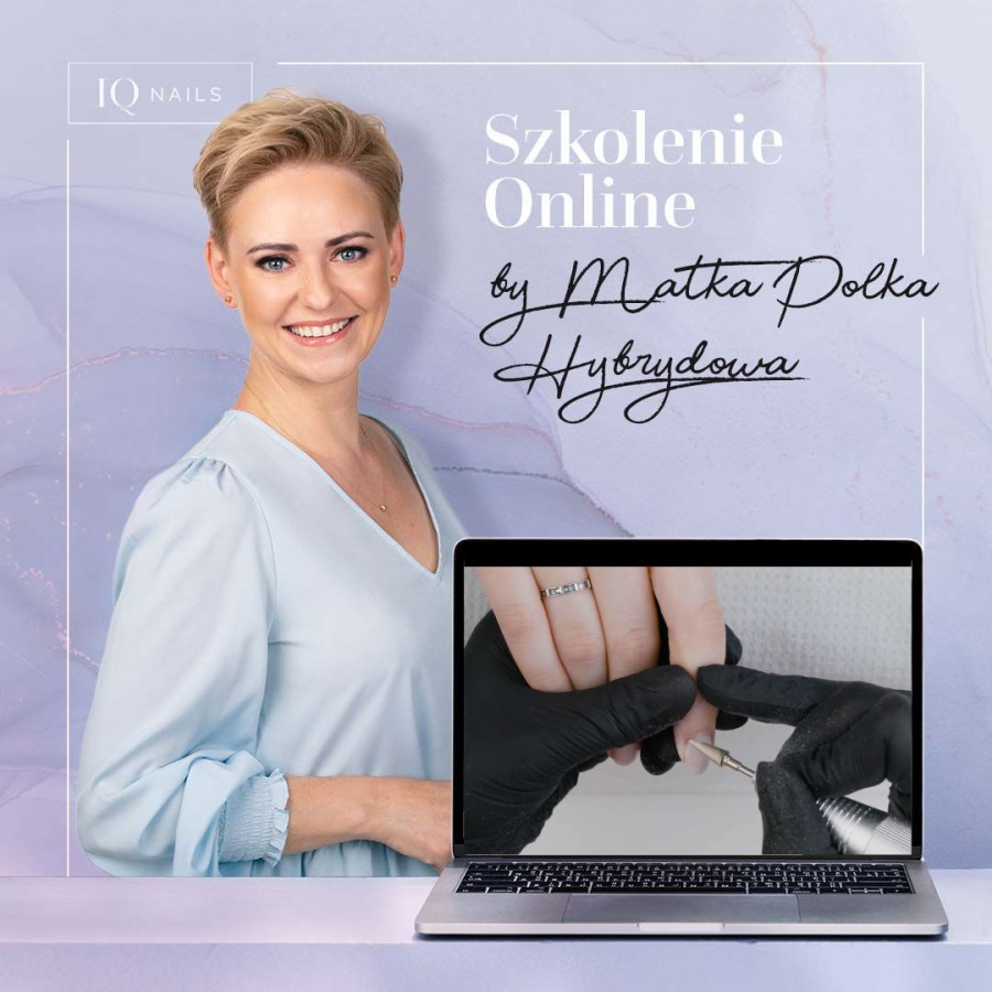 Szkolenie online Manicure Frezarkowy by Matka Polka Hybrydowa